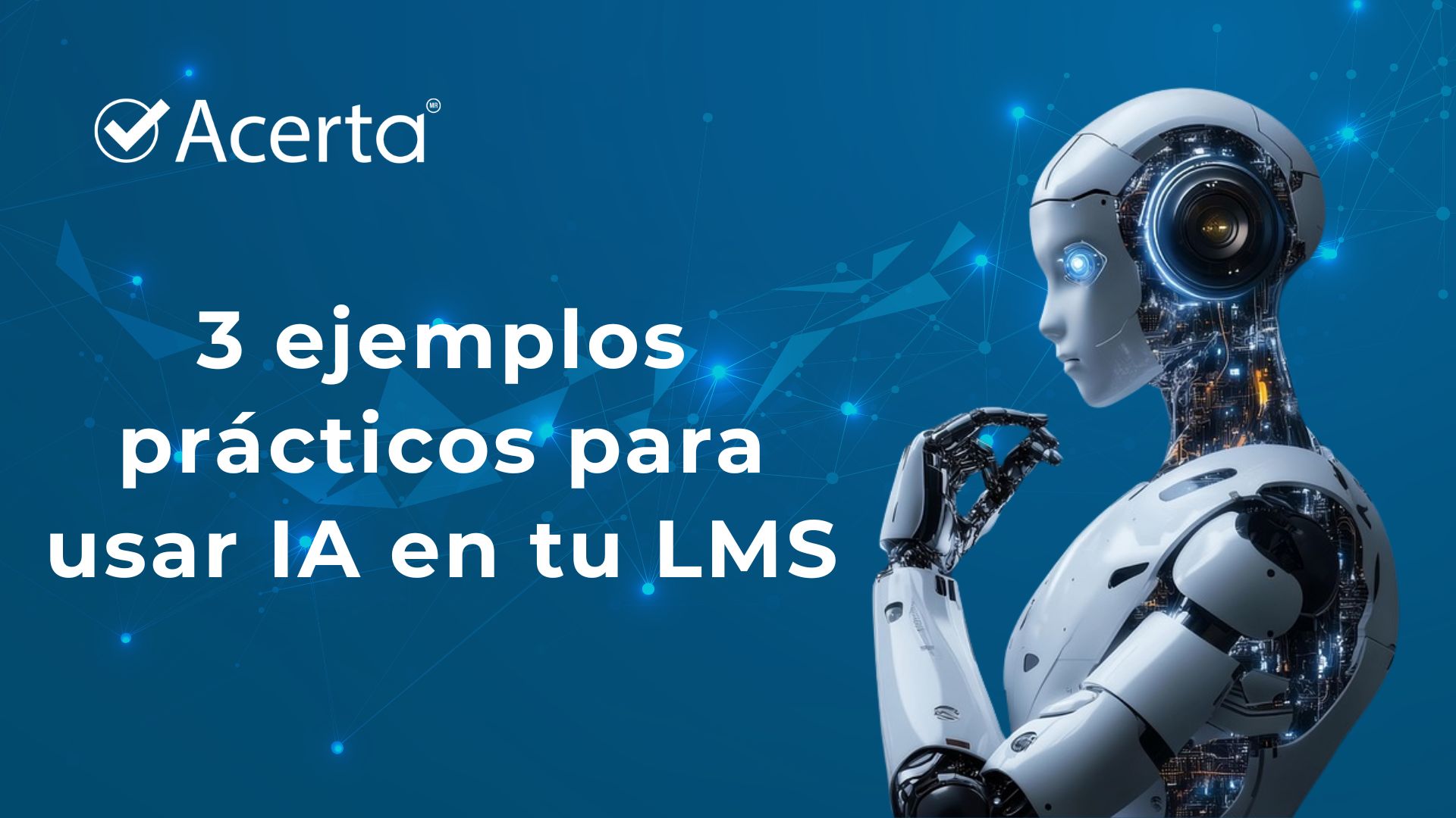 IA en tu LMS con Acerta IA en tu LMS con Acerta